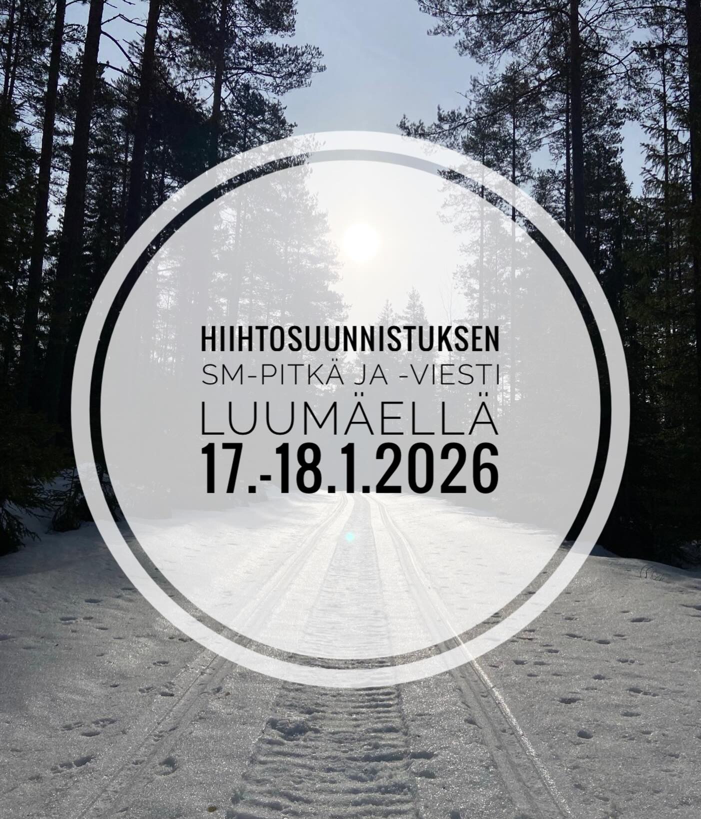 Hiihtosuunnistuksen SM-pitkämatka ja SM-viesti 2026 Luumäellä